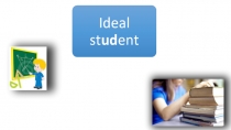 Ideal Student
