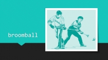 Broomball2.pptx