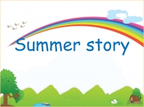 Summer story