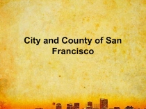 City and County of San Francisco