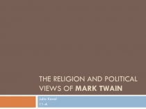 The religion and political views of Mark Twain