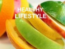 Healthy lifestyle