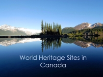 World Heritage Sites in Canada