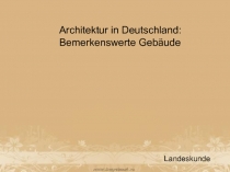 Architektur in Deutschland.