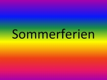 Sommerferien