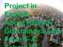 Project in English About Kharkiv