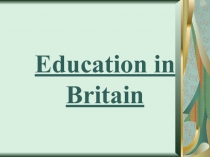 Education in  Britain