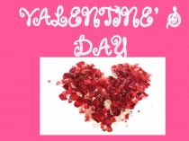 Valentine’ s Day