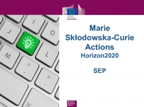 Marie Skłodowska-Curie Actions
Horizon2020
SEP