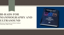 Bi-RADS for Mammography and Ultrasound
