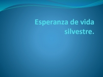 Esperanza de vida silvestre
