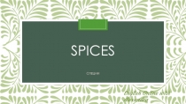 Spices