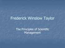 Frederick Winslow Taylor