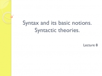 Syntax and its basic notions. Syntactic theories