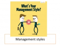 Management styles