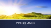 Participle Clauses