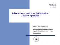 Adventura - práce se Subversion JavaFX aplikace
