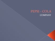 PEPSI - COLA