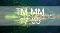 TM MM 17.05