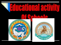 Educational activity
Of Schools