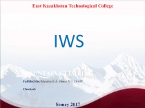 F ulfilled the : Muratov.E.A, Ahmet N. 13-OP
Checked:
IWS
East Kazakhstan