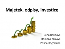 Majetek, odpisy, investice