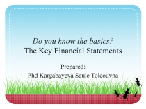 Do you know the basics? The Key Financial Statements