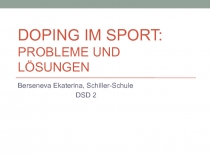 Doping im sport: Probleme und lösungen