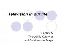 Television in our life