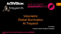 Volumetric Global Illumination At Treyarch
