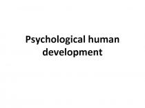 Psychological human development