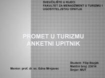 PROMET U TURIzMU ANKETNI UPITNIK