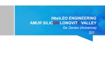 iNtelLEO ENGINEERING AMUR SILIC ON LONGVIT Y VALLEY