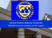 Karazin Kharkiv National University Ukraine : Economic situation and IMF support