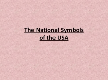 The National Symbols of the USA