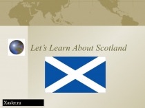 Let’s Learn About Scotland