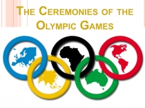 The Ceremonies of the Olympic Games