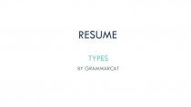 RESUME
TYPES
BY GRAMMARCAT