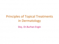 Principles of Topical Treatments in Dermatology