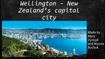 Wellington - New Zealand’s capital city