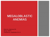 Megaloblastic Anemias