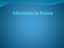 Education in Russia