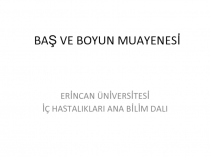 BAŞ VE BOYUN MUAYENESİ