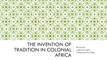 The invention of tradition in colonial africa