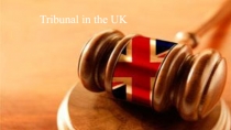Tribunal in the UK