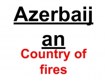 Azerbaijan