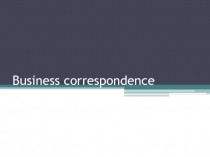 Business correspondence