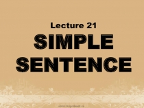 Lecture 21 SIMPLE SENTENCE