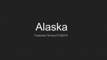 Alaska