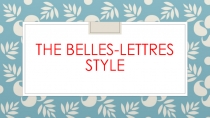 The belles-lettres style